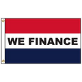 We Finance 3' x 5' Message Flag with Heading and Grommets